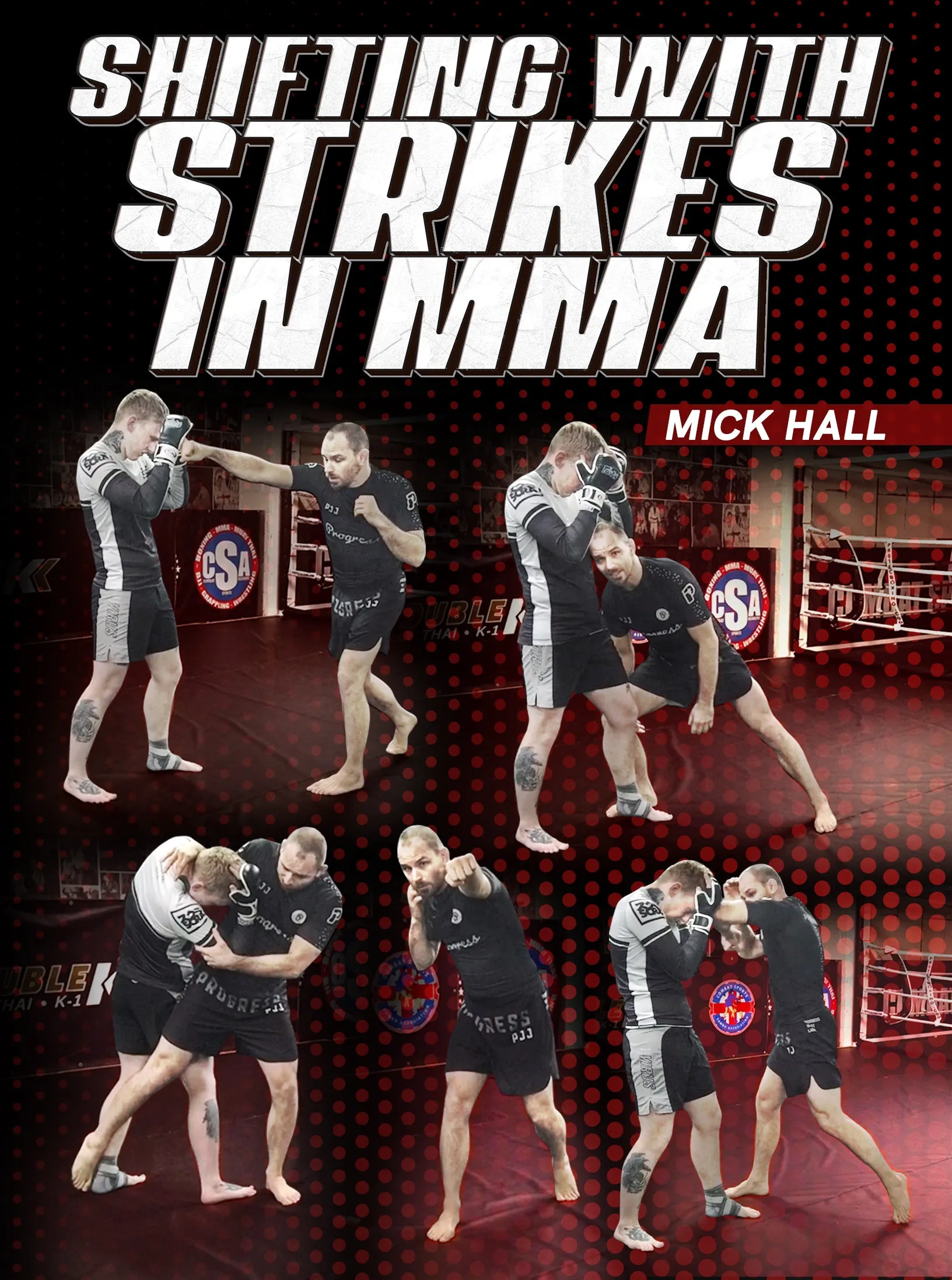 Shifting With Strikes In MMA by Mick Hall